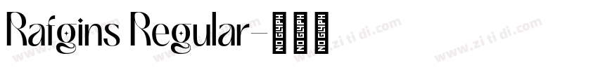 Rafgins Regular字体转换